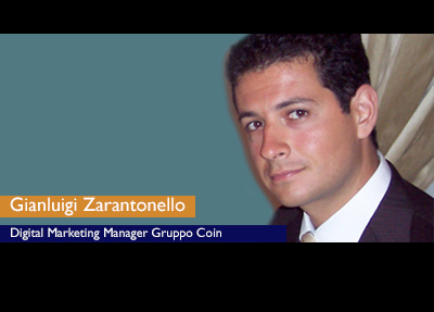 <b>Gianluigi Zarantonello</b>, Digital Marketing Manger Gruppo Coin - zarantonello