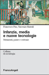 Uscir a fine gennaio 'Infanzia, media e nuove tecnologie. Strumenti, paure e certezze'