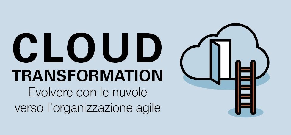 Il cloud non  (solo) un fatto di costi,  un tema di cambiamento