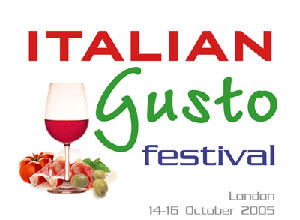 ITALIAN GUSTO FESTIVAL, Londra, 14-16 Ottobre 2005